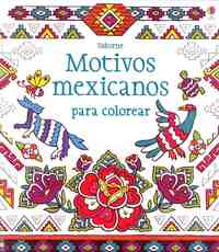 MOTIVOS MEXICANOS PARA COLOREAR