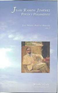 JUAN RAMON JIMENEZ.POESIA Y PENSAMIENTO