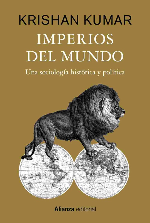 IMPERIOS DEL MUNDO. UNA SOCIOLOGÍA HISTÓRICA Y POLÍTICA