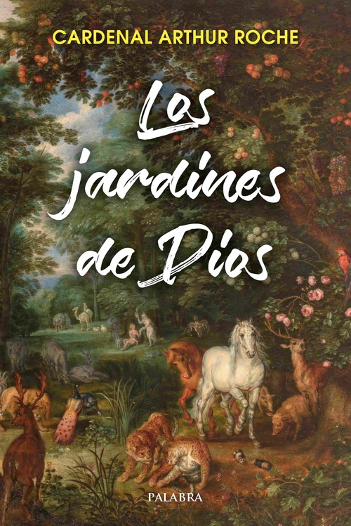 LOS JARDINES DE DIOS