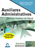 SIMULACROS DE EXAMEN. AUXILIARES ADMINISTRATIVOS SAS S. ANDALUZ  SALUD