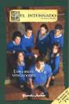 9. LOS CINCO VENGADORES. EL INTERNADO