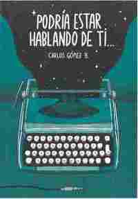 PODRÍA ESTAR HABLANDO DE TI.