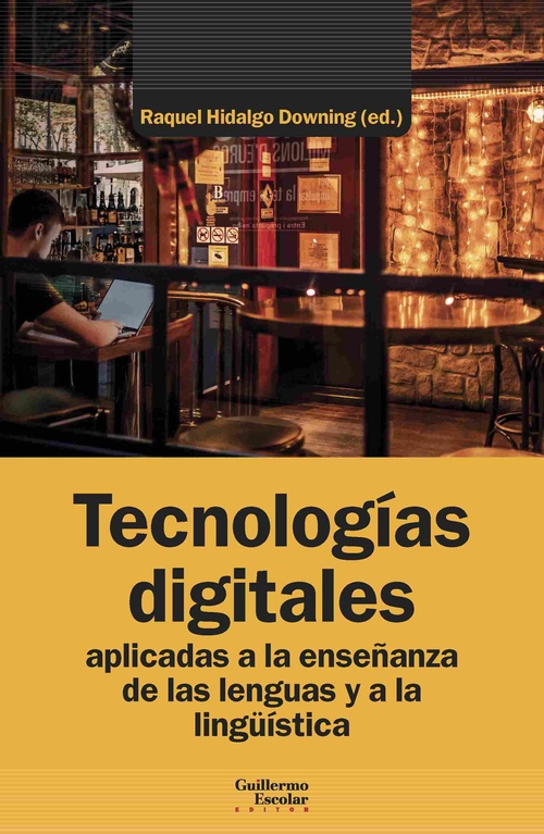 TECNOLOGÍAS DIGITALES APLICADAS A LA ENSEÑANZA DE LAS LENGUAS Y A LA LINGÜISTICA