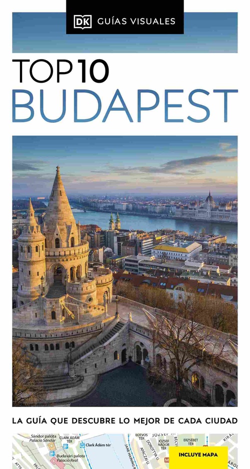 BUDAPEST. TOP 10. GUÍAS VISUALES
