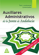 TEST Y EXAMENES COMENTADOS. AUXILIARES ADMINISTRATIVOS JUNTA ANDALUCIA
