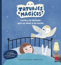 LUCÍA Y LA LECHUZA QUE NO TEME A LA NOCHE