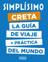 SIMPLÍSIMO CRETA. LA GUÍA DE VIAJE + PRÁCTICA DEL MUNDO