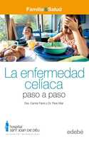 ENFERMEDAD CELÍACA PASO A PASO, LA