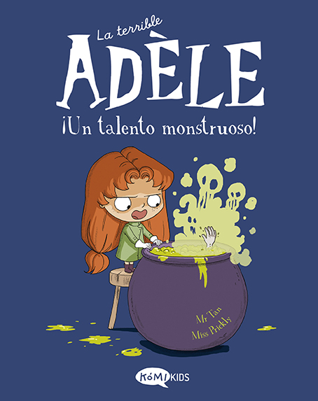 ¡UN TALENTO MONSTRUOSO!. LA TERRIBLE ADÈLE, 6