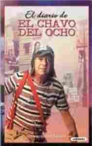 DIARIO DEL CHAVO DEL OCHO, EL