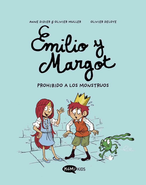 EMILIO Y MARGOT, 1. PROHIBIDO A LOS MONSTRUOS.