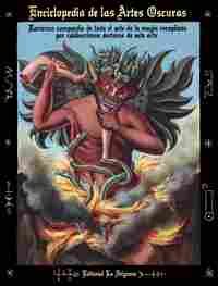 ENCICLOPEDIA DE LAS ARTES OSCURAS. RARÍSIMO COMPENDIO DE TODO EL ARTE DE LA MAGIA RECOPILADO P