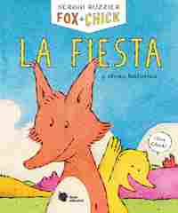 LA FIESTA Y OTRAS HISTORIAS. FOX + CHICK