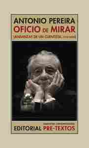 OFICIO DE MIRAR                                                                 ANDANZAS DE UN CUENT
