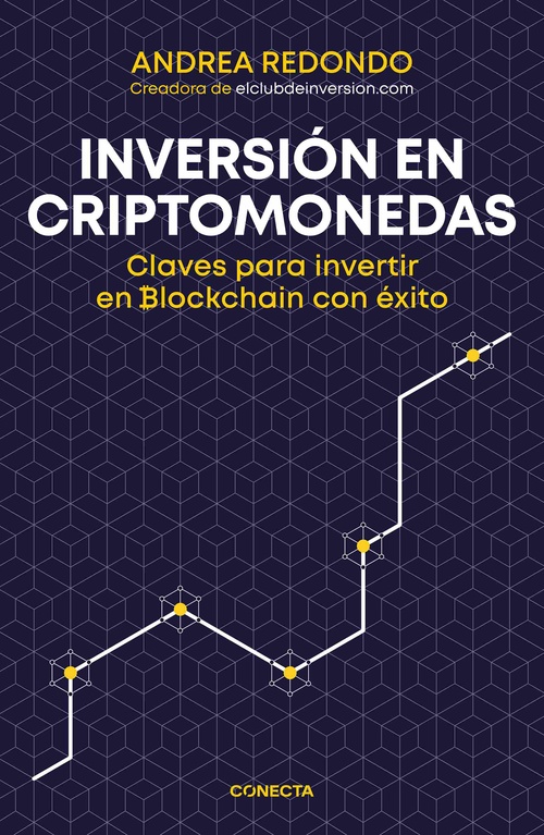 INVERSIÓN EN CRIPTOMONEDAS. CLAVES PARA INVERTIR EN BLOCKCHAIN CON ÉXITO