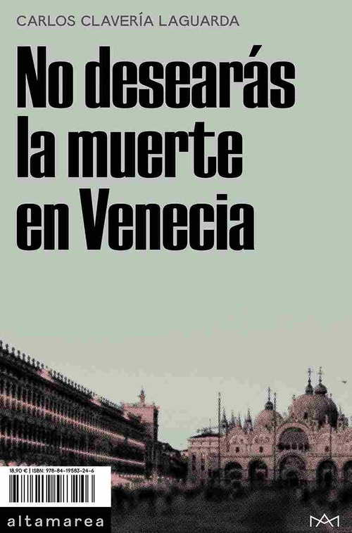 NO DESEARÁS LA MUERTE EN VENECIA