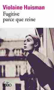 FUGITIVE PARCE QUE REINE