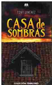 CASA DE SOMBRAS