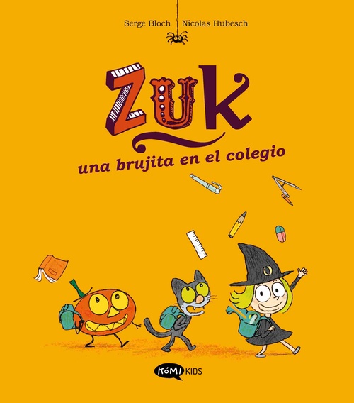 ZUK UNA BRUJITA EN EL COLEGIO