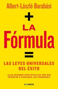 LA FÓRMULA. LAS LEYES UNIVERSALES DEL ÉXITO