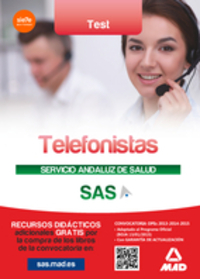 TELEFONISTAS: TEST DEL TEMARIO ESPECÍFICO DEL SERVICIO ANDALUZ DE SALUD. SAS