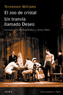 EL ZOO CRISTAL / UN TRANVIA LLAMADO DESEO
