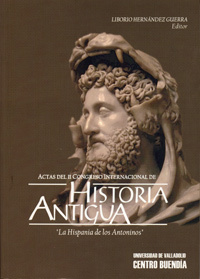 ACTAS II CONGRESO INTERNACIONAL Hª ANTIGUA. LA HISPANIA DE LOS ANTONIN