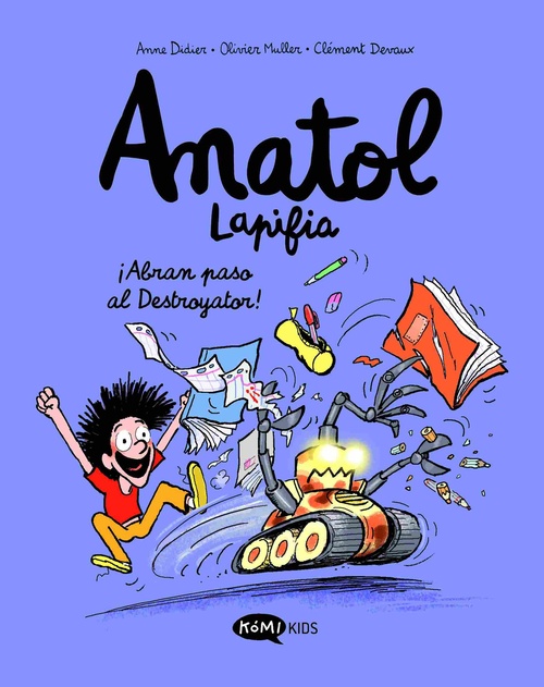 ¡ABRAN PASO AL DESTROYADOR!. ANATOL LAPIFIA, 7
