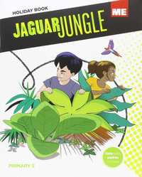 HOLIDAY BOOK. JAGUAR JUNGLE. PRIMARY 5