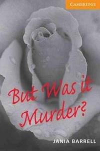 BUT WAS IT MURDER ? ( LEVEL 4: INTERMEDIATE, B1) AUDIO ONLINE