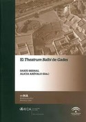 EL THEATRUM BALBI DE GADES. ACTAS DEL SEMINARIO ŽEL TEATRO ROMANO DE GADES. UNA MIRADA AL FUTUROŽ