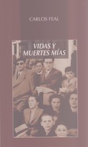 VIDAS Y MUERTES MIAS