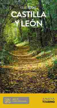 CASTILLA Y LEÓN. GUIA TOTAL