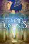 EL TEMPLO DE LAS ILUSIONES