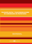 TELEVISION DIGITAL Y TELECOMUNICACIONES EN COMUNIDADES DE PROPIETARIOS