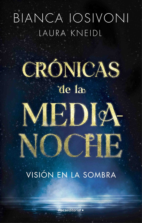 VISIÓN EN LA SOMBRA. CRÓNICAS DE LA MEDIANOCHE, 1