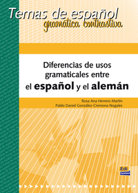 DIFERENCIAS USOS GRAMATICALES ESPAÑOL ALEMAN