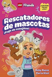 LEGO FRIENDS RESCATADORAS DE MASCOTAS: ¡FUGA DE CONEJITOS!