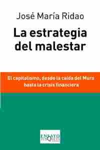 LA ESTRATEGIA DEL MALESTAR