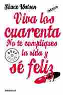 VIVA LOS CUARENTA