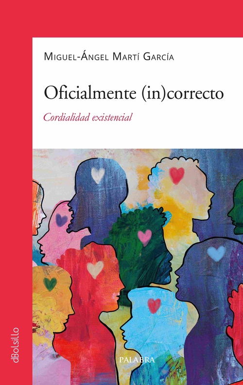OFICIALMENTE (IN)CORRECTO. CORDIALIDAD EXISTENCIAL