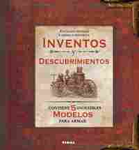 INVENTOS Y DESCUBRIMIENTOS (CON MODELOS PARA ARMAR)