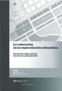 LA VALORACIÓN EN LA REPARCELACIÓN URBANÍSTICA