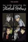 LA VIDA SECRETA DE SHERLOCK HOLMES