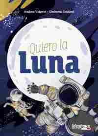 QUIERO LA LUNA