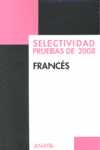 2008. FRANCÉS. PRUEVAS DE SELECTIVIDAD