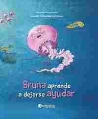 BRUNA APRENDE A DEJARSE AYUDAR                                                  LA EMPATÍA