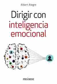DIRIGIR CON INTELIGENCIA EMOCIONAL