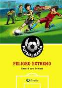 2. PELIGRO EXTREMO. FUTBOLMANIA